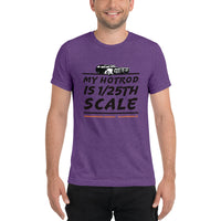 My Hot Rod is 1/25th Scale Short sleeve t-shirt